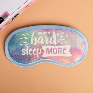 Маска для сна светящаяся «Work hard» Маска для сна светящаяся «Work hard»